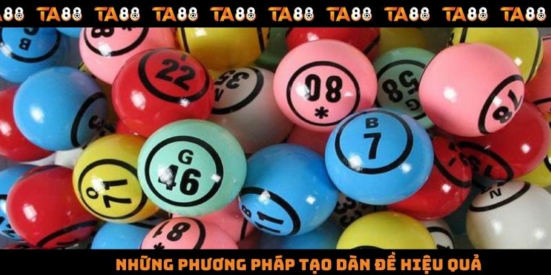 Cách tạo dàn đề hiệu quả